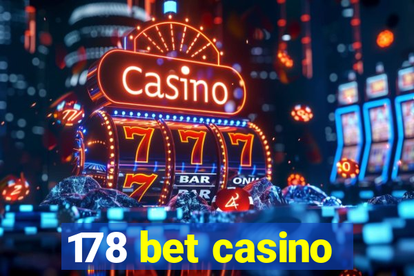 178 bet casino