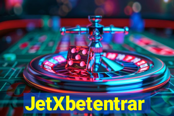 JetXbetentrar