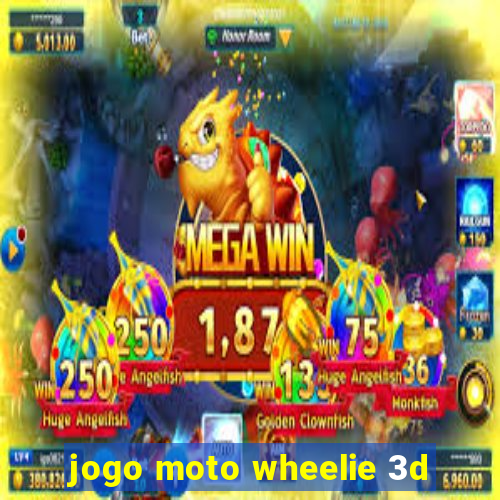 jogo moto wheelie 3d