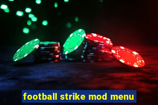 football strike mod menu