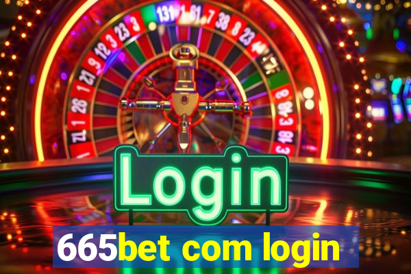 665bet com login