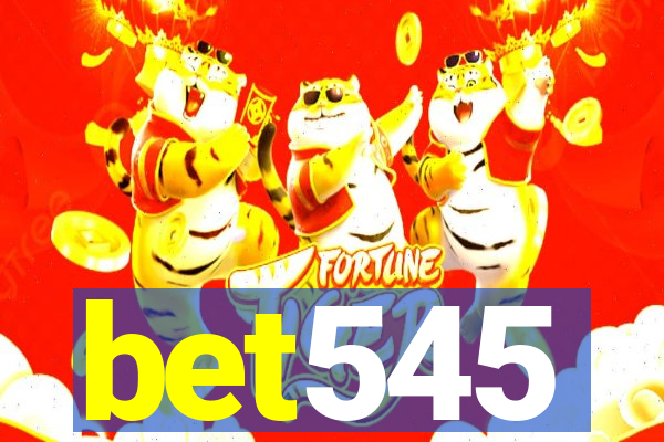 bet545