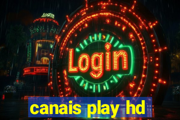 canais play hd