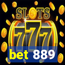 bet 889