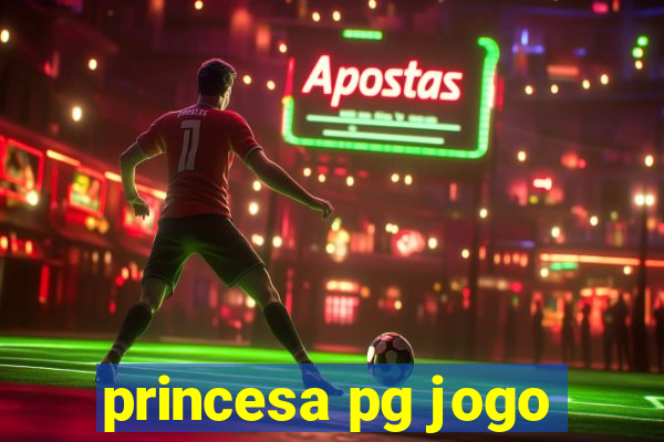 princesa pg jogo