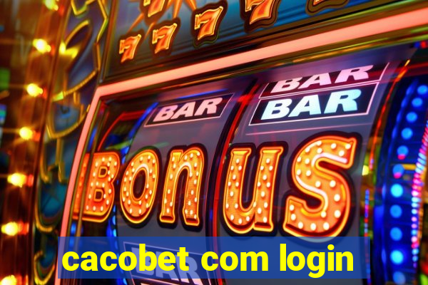 cacobet com login