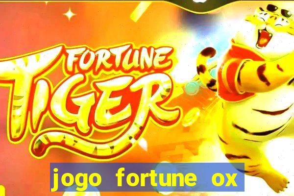 jogo fortune ox demo grátis