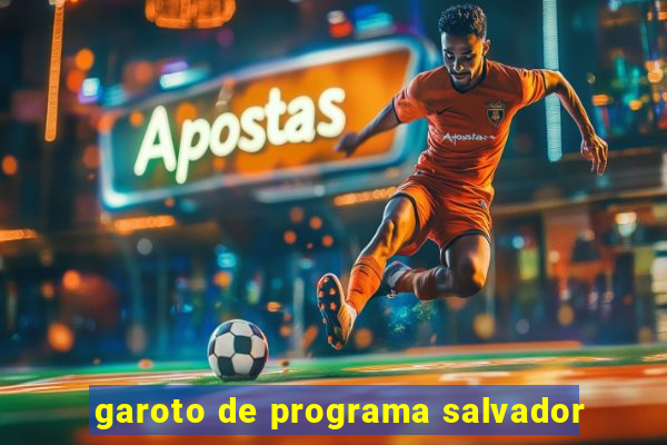 garoto de programa salvador