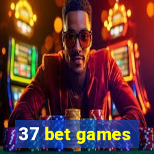 37 bet games