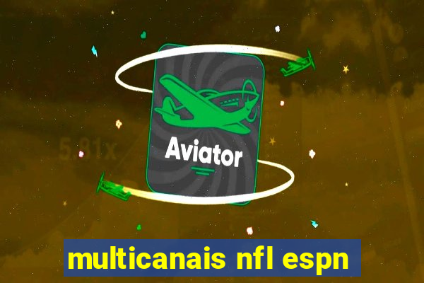 multicanais nfl espn