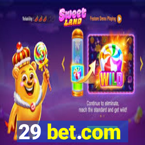 29 bet.com