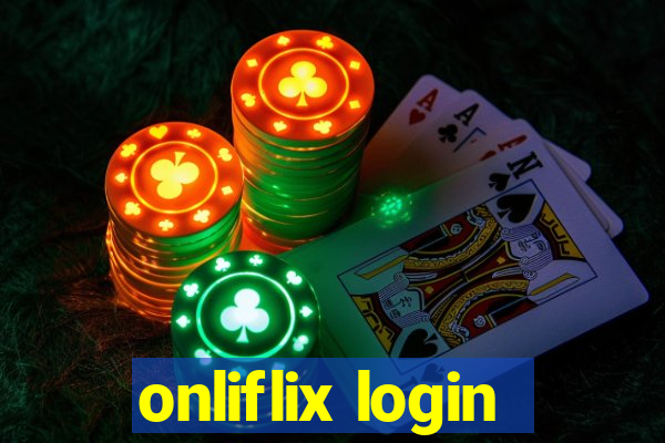 onliflix login