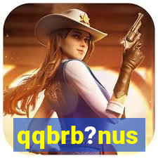 qqbrb?nus