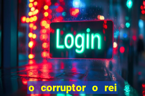 o corruptor o rei do submundo e a filha do pastor pdf download