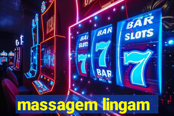 massagem lingam