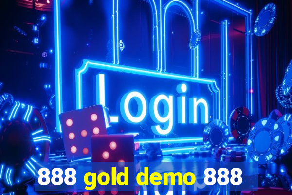 888 gold demo 888