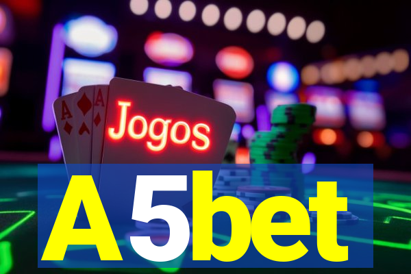 A5bet