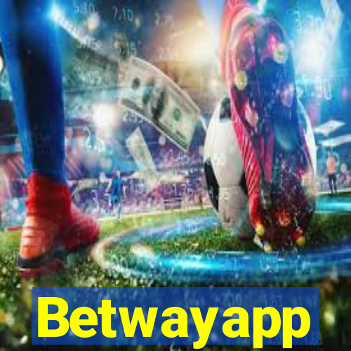 Betwayapp