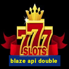 blaze api double