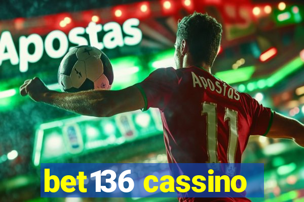 bet136 cassino