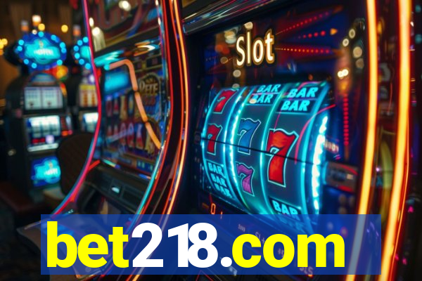 bet218.com