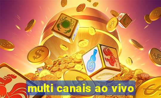 multi canais ao vivo