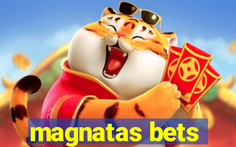 magnatas bets