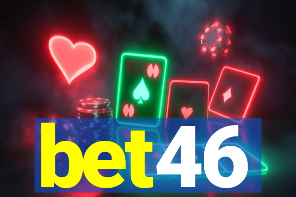 bet46