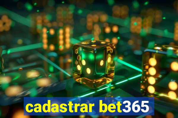 cadastrar bet365