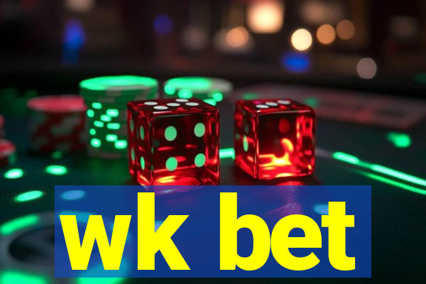 wk bet