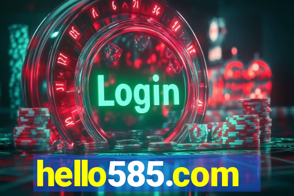 hello585.com