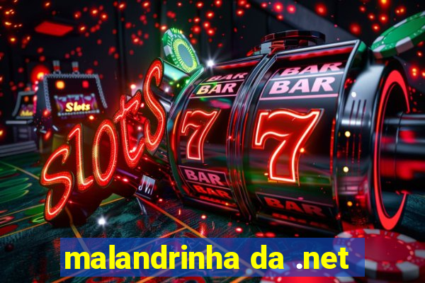 malandrinha da .net