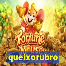 queixorubro