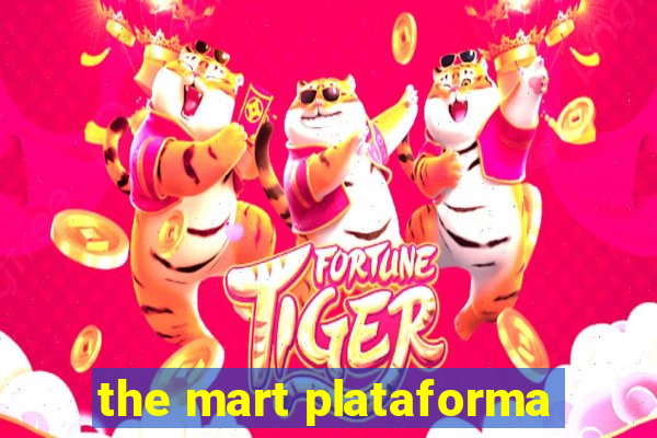 the mart plataforma