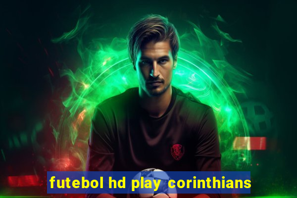 futebol hd play corinthians