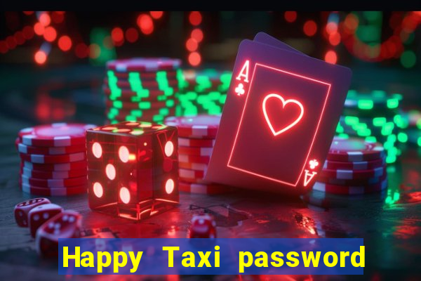 Happy Taxi password road 96 road 96 senha do cofre