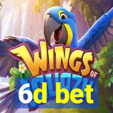 6d bet