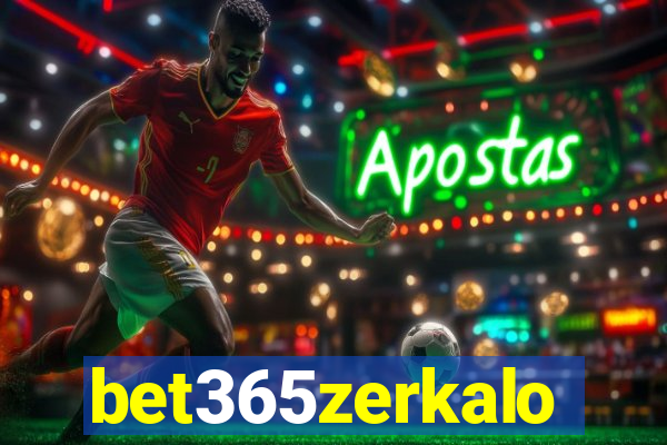 bet365zerkalo