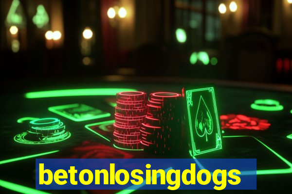 betonlosingdogs