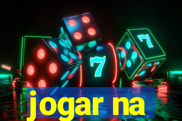 jogar na