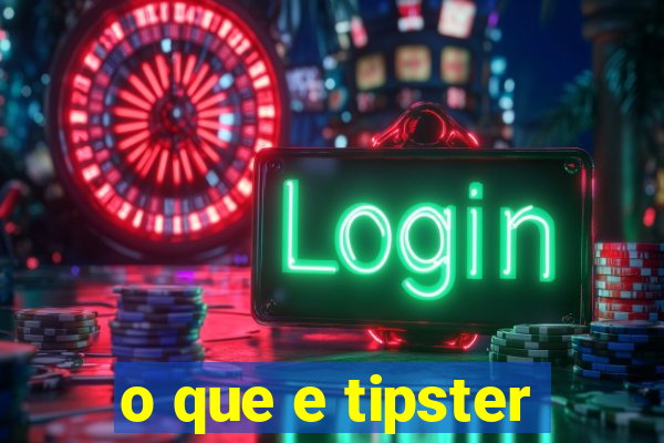 o que e tipster