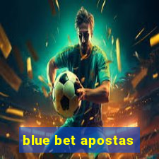 blue bet apostas