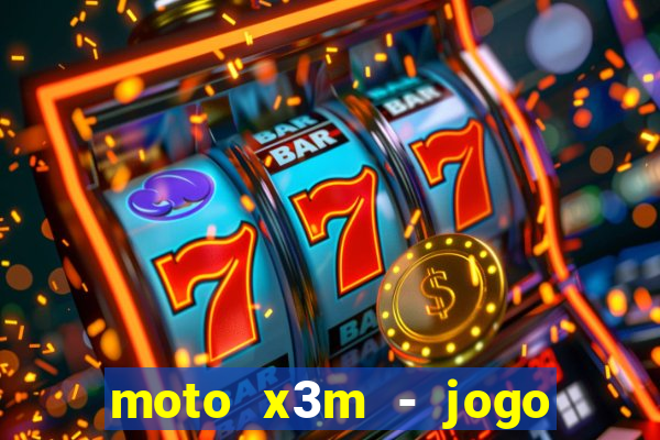 moto x3m - jogo de moto