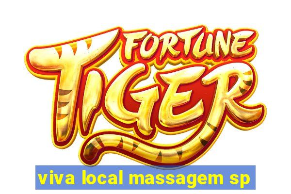 viva local massagem sp