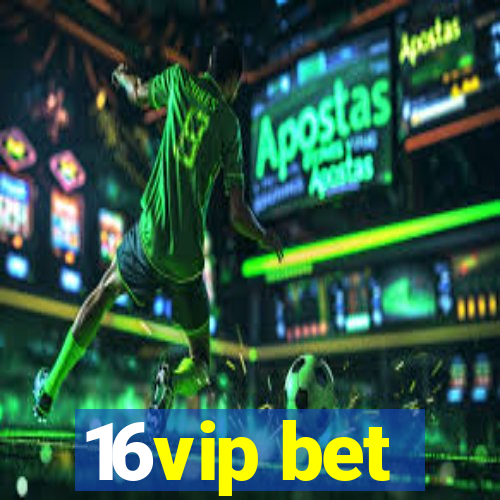 16vip bet