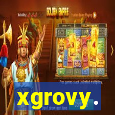 xgrovy.