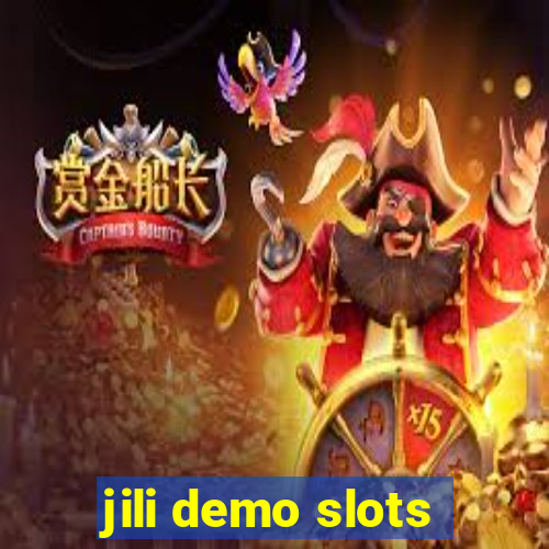 jili demo slots