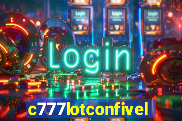 c777lotconfivel