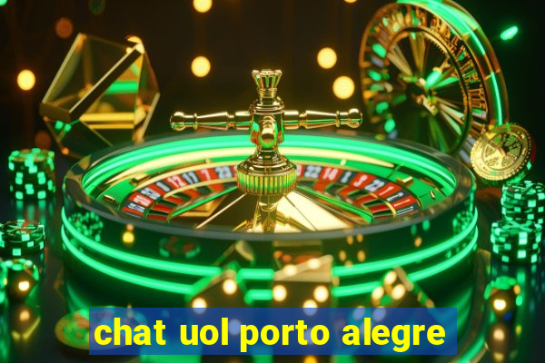 chat uol porto alegre