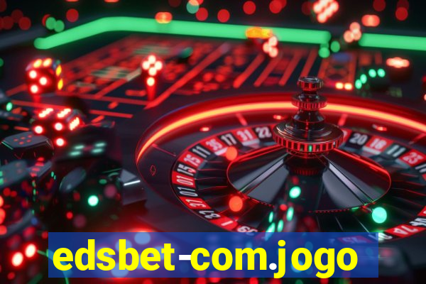 edsbet-com.jogos.app